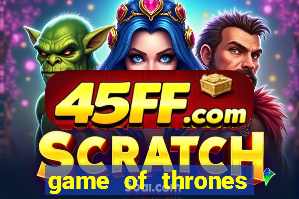 game of thrones dublado online